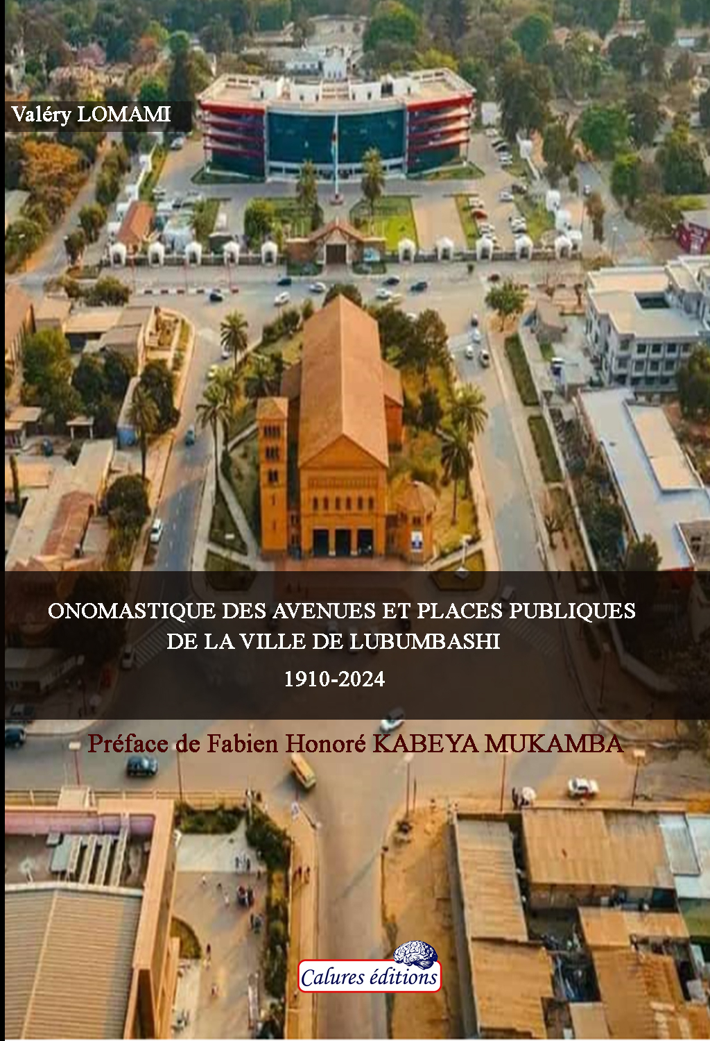 Onomastique des avenues et places publiques à lubumbashi   valéry lomami