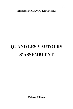 Quand les vautours s'assemblent   ferdinand malango kitumbile
