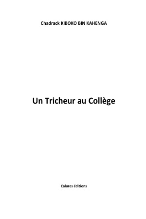 Un tricheur au collège   chadrack kiboko