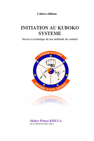 Initiation au kuboko systeme   prince kisula