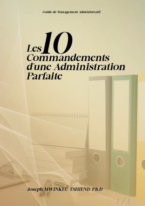 Les 10 Commandements d’une Administration Parfaite.