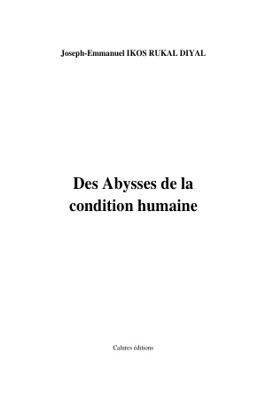 Des abysses de la condition humaine